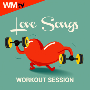 LOVE SONGS WORKOUT SESSION 135 BPM / 32 COUNT