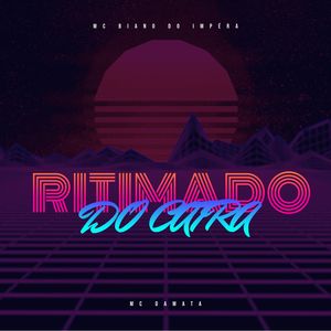Ritimado do Catra (Explicit)