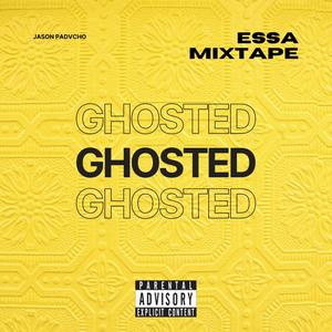 GHOSTED (Explicit)