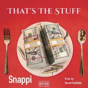 That's The Stuff (Explicit)