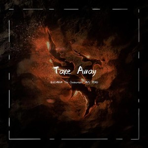 Take Away (MUS PENG Remix)