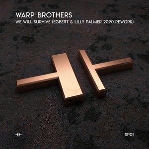 We Will Survive (Egbert & Lilly Palmer 2020 Radio Rework)