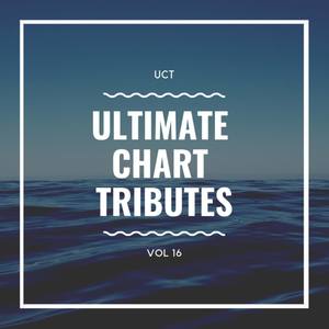 Ultimate Chart Tributes Vol 16