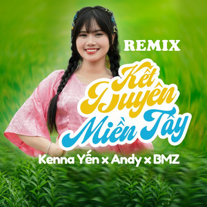 Kết Duyên Miền Tây (Remix)