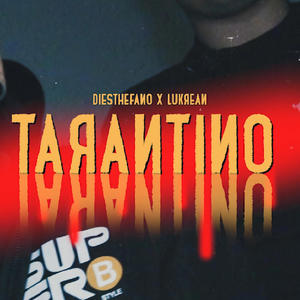 Tarantino (feat. Lukrean) (Explicit)