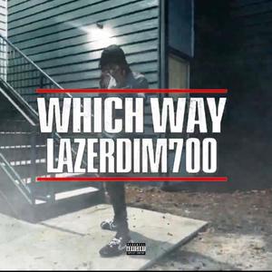 WHICH WAY (Explicit)