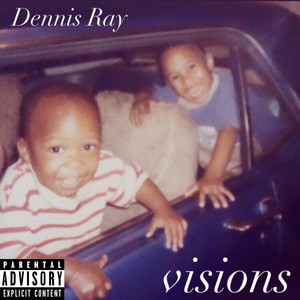 Visions (Explicit)