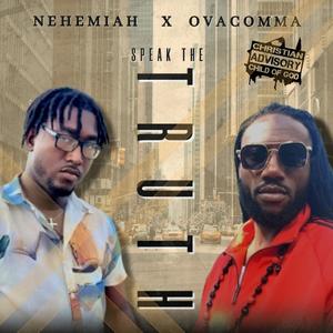 Speak the truth (feat. Nehemiah)