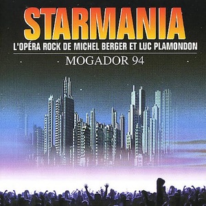 Starmania (Mogador 94)