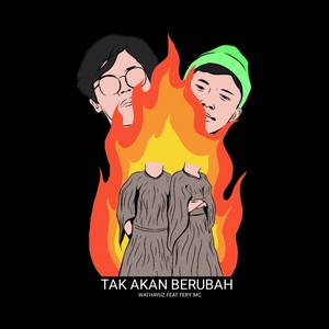 Tak Akan Berubah