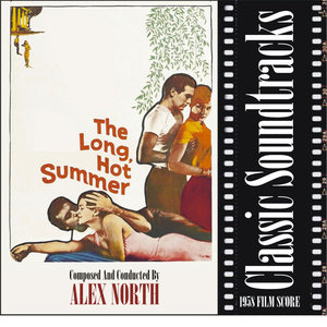The Long, Hot Summer (1958 Film Score)