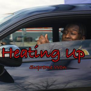 Im Heating Up (Explicit)