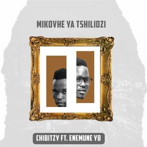 Mikovhe ya Tshilidzi (feat. Enemune YB)