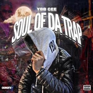 Soul Of Da Trap (Explicit)