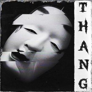 THANG (Explicit)