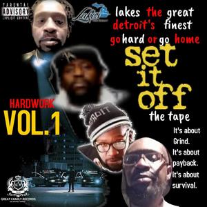 SET IT OFF (HARDWORK VOL1.) [Explicit]