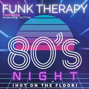 80's Night (Hot On The Floor)