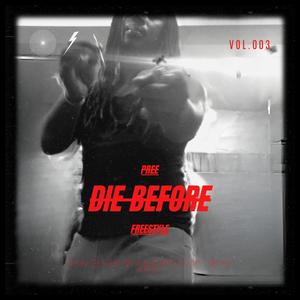 DIE BEFORE (Explicit)