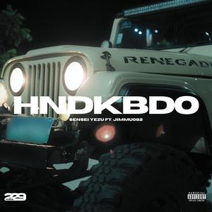 HNDKBDO (feat. Jimmu082) [Explicit]