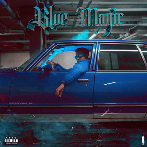 Blue Magic (Explicit)