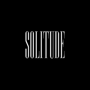 Solitude (Explicit)