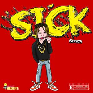 Sick (Explicit)