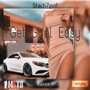 Get Gyal Easy (Official) [Explicit]