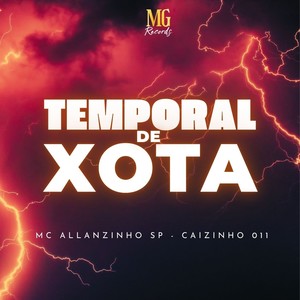 TEMPORAL DE XOTA (Explicit)