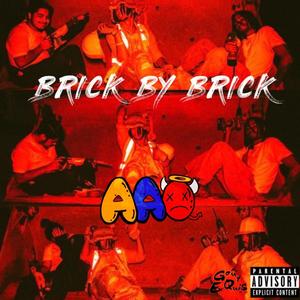 Brick by Brick / AAO(feat. Kalo Steez & Patek) (Explicit)