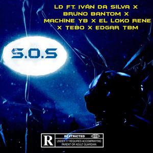 Sos(feat. Ld, Ivan Da Silva, Machine YB, Bruno Bantom, El Loko Rene, El Tebo & Edgar TBM)