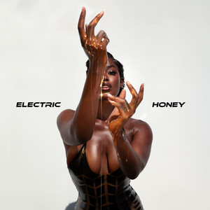 Electric Honey (Explicit)