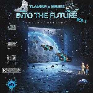 Into The Future (Explicit)