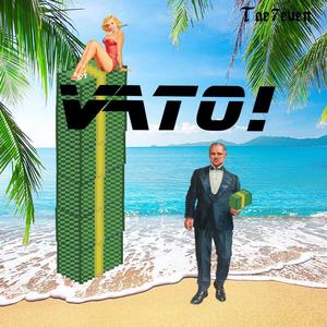 VATO! (Explicit)