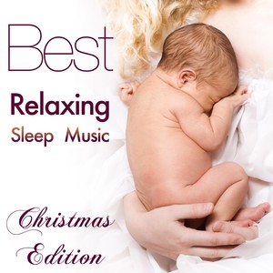 The Best Relaxing Sleep Music for Pregnancy and Newborns - New Age Christmas Sleep Music