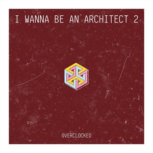 I Wanna Be an Architect 2