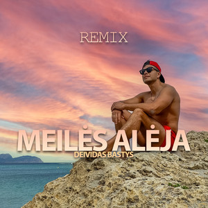 Meilės alėja remix