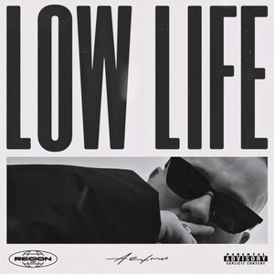 Low life (Explicit)