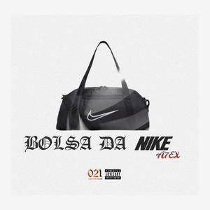 Bolsa da Nike (Explicit)