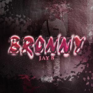 Bronny (Explicit)