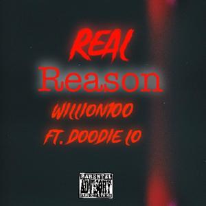 Real Reason (feat. Doodie Lo) [Explicit]