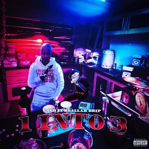 1 into 3 (feat. Reallah Drip) [Explicit]