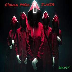 Heist (feat. SlaySA)