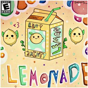 LEMONADE! (feat. 210Ren) (Explicit)