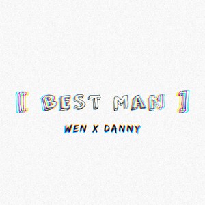 Best Man(feat. Danny)