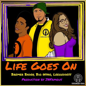 Life Goes On (Explicit)