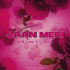 Jaan Meri (feat. WishXoo)