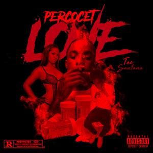 Percocet Love