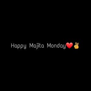 Happy majita Monday