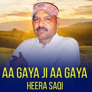 Aa Gaya JI AA GAYA
