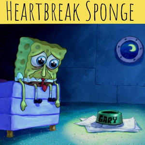 Heartbreak Sponge